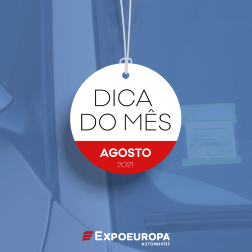 expoeuropa.pt - Dica do Mês - Agosto de 2021