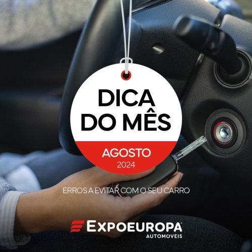 expoeuropa.pt - DICA DO MÊS - AGOSTO 2024
