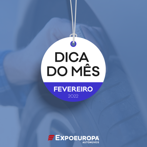 expoeuropa.pt - Dica do Mês - Fevereiro de 2022
